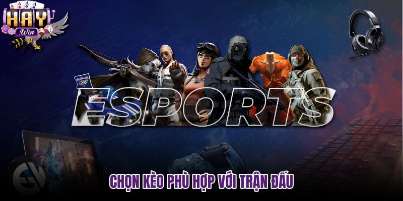 chon-keo-phu-hop-voi-tran-dau