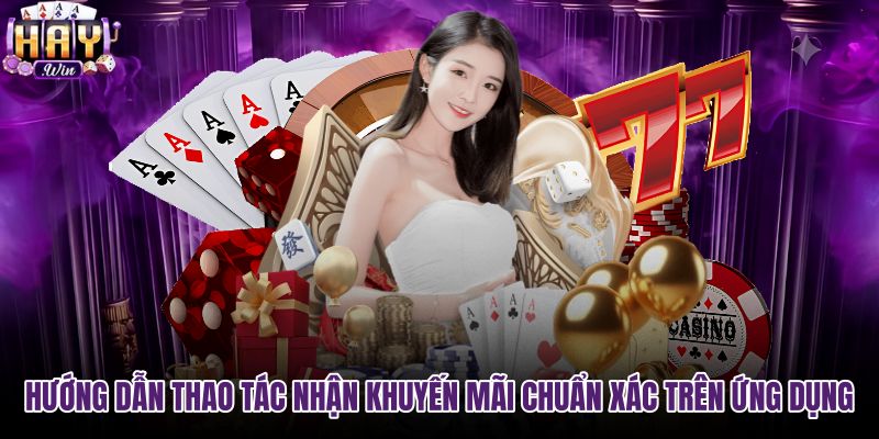huong-dan-thao-tac-nhan-khuyen-mai-chuan-xac-tren-ung-dung